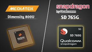 MediaTek DImensity 800 U vs Qualcomm Snapdragon 765G  | Which processor is Best | Full Comaprison