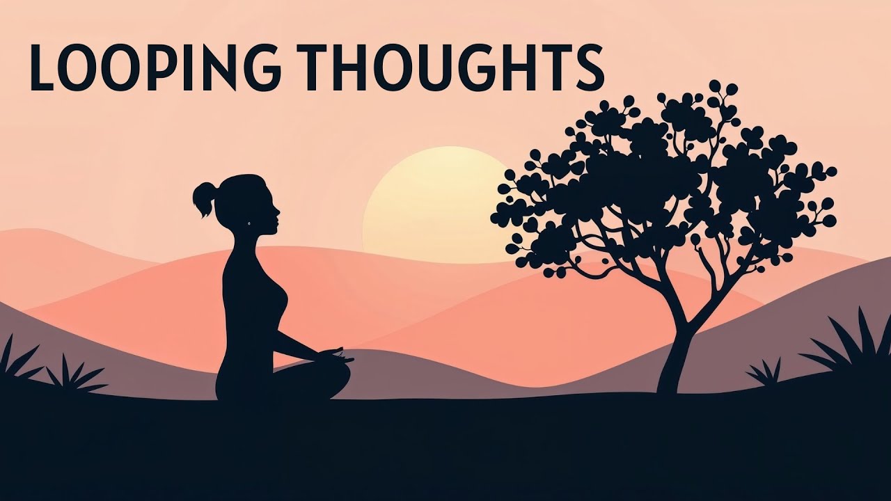 Understanding Looping Thoughts Breaking the Loop | 417 Hz Meditation to Calm Looping Thoughts & Rewire ...