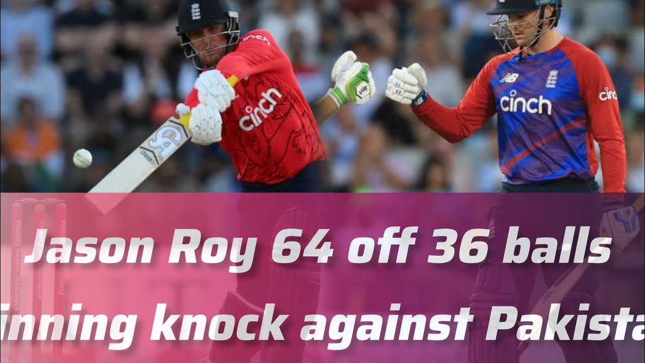 Watch *Jason Roy classic inning 64 (36) ball by ball* || Match winning knock against paksitan ||