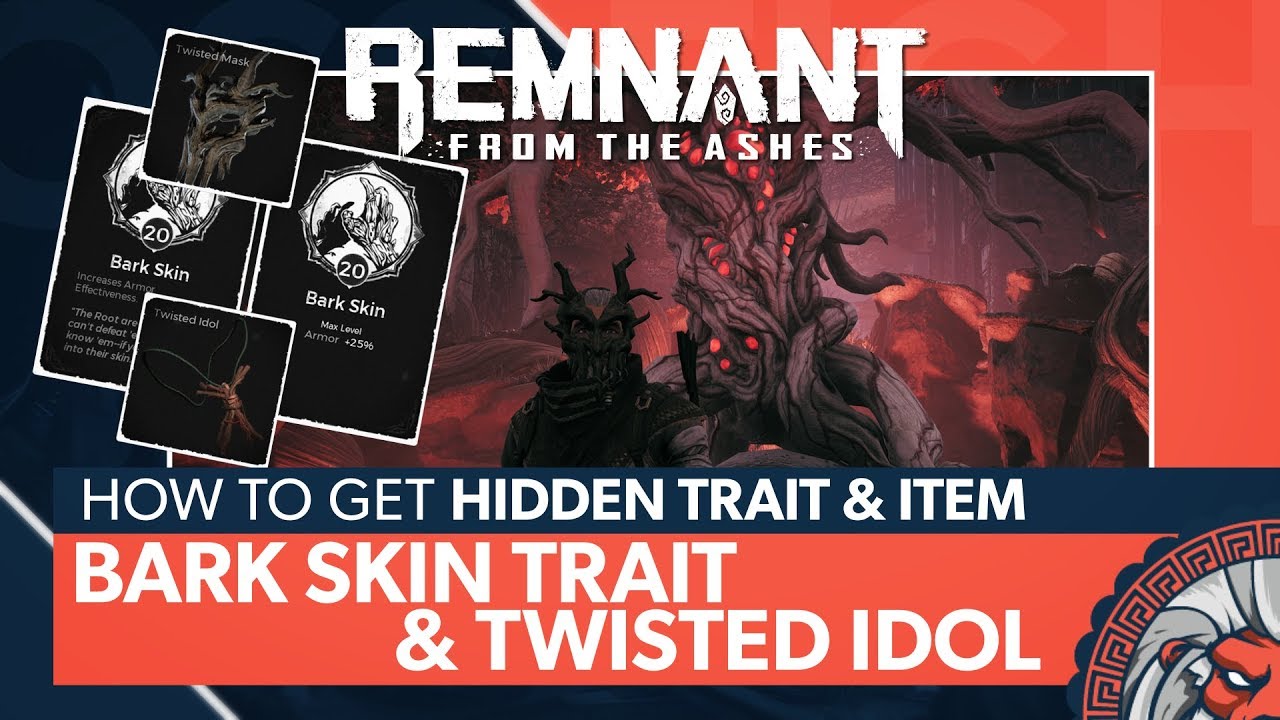 Twisted Idol and Bark Skin Trait (Secret Traits) | Remnant: From the Ashes