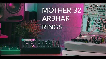 Eurorack Ambient: Moog Mother 32 - Instruo Arbhar - Mutable Instruments Rings (With patch notes)