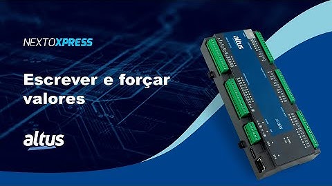Nexto Xpress #06 - Escrever e forçar valores pelo MasterTool IEC XE