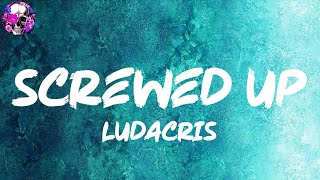 Ludacris - Screwed Up (Lyric Video) | Myspace