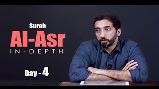 Surah Al-Asr with Nouman Ali Khan (Day 4) ustad nouman ali khan