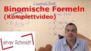 Die binomischen Formeln | quadratische Gleichungen | Mathematik | Lehrerschmidt