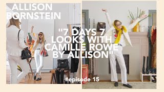 7 DAYS 7 LOOKS with Camille Rowe by ALLISON