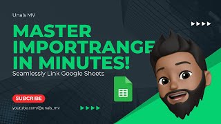 Seamlessly Link Google Sheets with IMPORTRANGE!