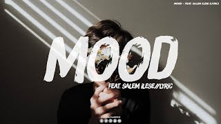 mood - feat. salem ilese//lyric 🎵 slowed down songs English 2021