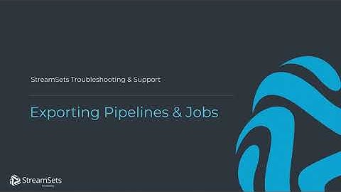 How to Export StreamSets Pipelines and Jobs