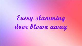 Blown Away-Carrie Underwood (Lyrics Video)