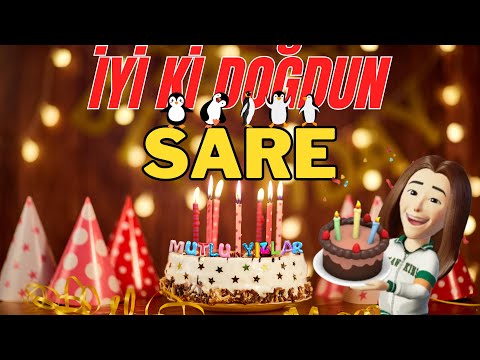 SARE İyi ki doğdun - Sare İsme Özel Doğum Günü Şarkısı