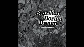 Video thumbnail of "Manfredo Fest - Brazilian Dorian Dream"