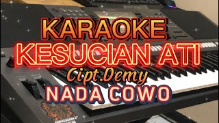 Download Lagu KESUCIAN ATI KARAOKE KOPLO NADA COWO ( OJO DI PADAKNO ISUN ) DEMY MP3