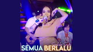 Смотреть клип Semua Berlalu (Remix Koplo)