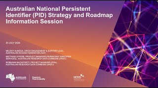 Exclusive Australian Persistent Identifier (PID) Roadmap and Strategy Information Session with AAF and ARDC Profile