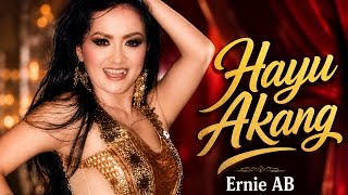 HAYU AKANG ! ERNI AB [[ VIDEO MUSIC ]]