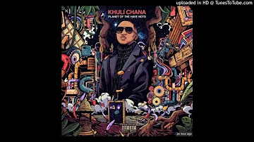 Khuli Chana - Holding On Or Forever Hold Your Peace (feat. A-Reece)