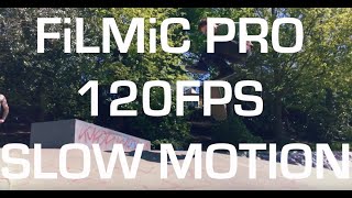 skateboarding  - FiLMiC PRO 120fps slow motion