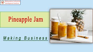 Pineapple Jam Making