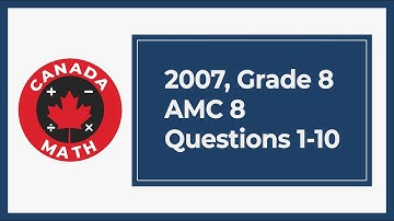 2007, Grade 8, AMC 8 | Questions 1-10