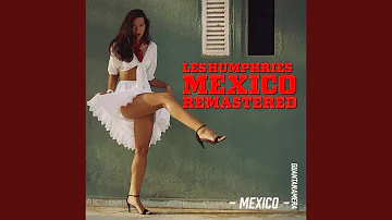 Mexico (Remmastered 2022)