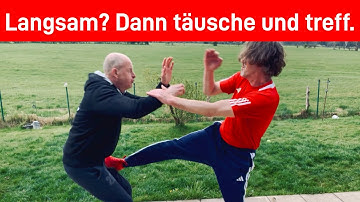 Langsam? Dann täusche – und triff zuerst!