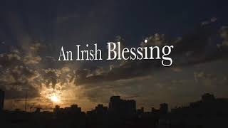 An Irish Blessing - Roma Downey feat. Phil Coulter