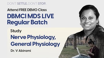 Dr. V Abirami  || Physiology || Free Demo Class | DBMCI MDS