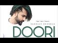 Doori Gurneet Dosanjh New Punjabi song 2018