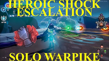 Dauntless- Heroic Shock Escalation Discipline Solo Warpike