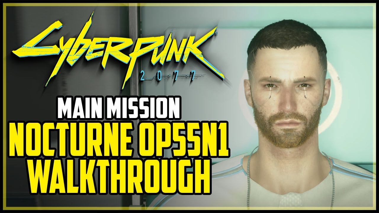 Cyberpunk 2077 Nocturne Op55N1 Mission - YouTube