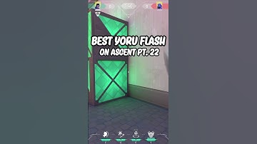 Best Yoru flash on Ascent Pt. 22
