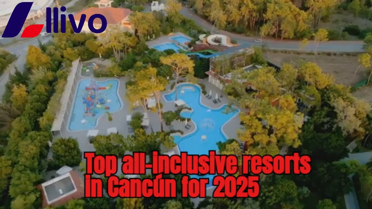 Top 3 All Inclusive Resorts for Your 2025 Getaway in Cancun