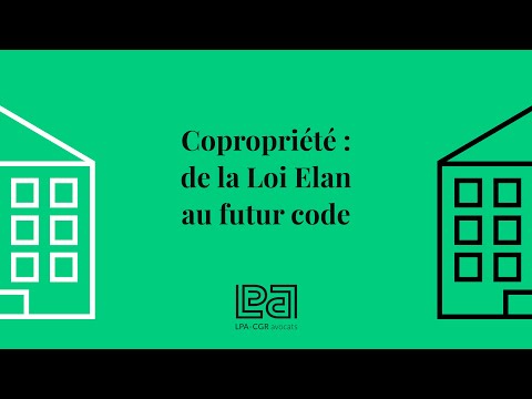 [Smart Vidéo] Copropriété : de la Loi Elan au futur code