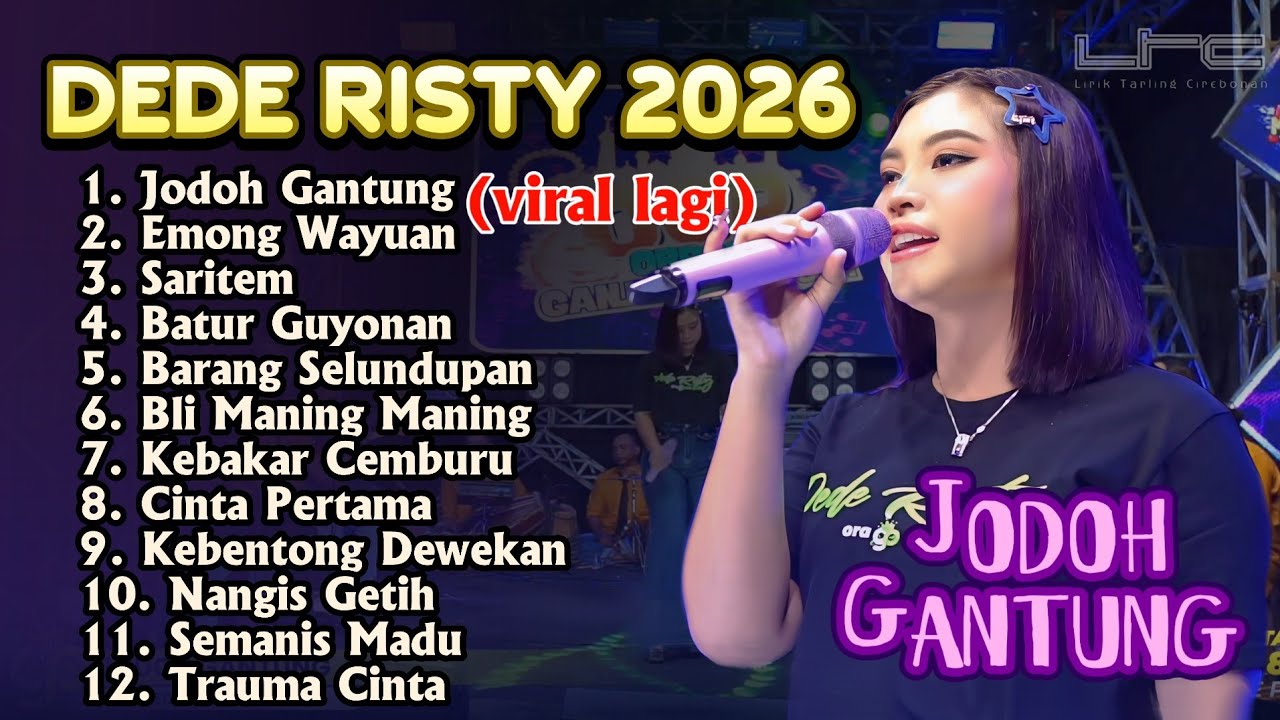 JODOH GANTUNG DEDE RISTY GANJENE PANTURA TARLING TERBARU 2026