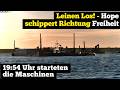 Leinen Los! - Hope schippert Richtung Freiheit