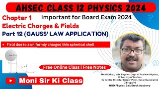 Electric Charges and Fields-12 | Class 12   |  Field due to a uniformly charged thin spherical shell