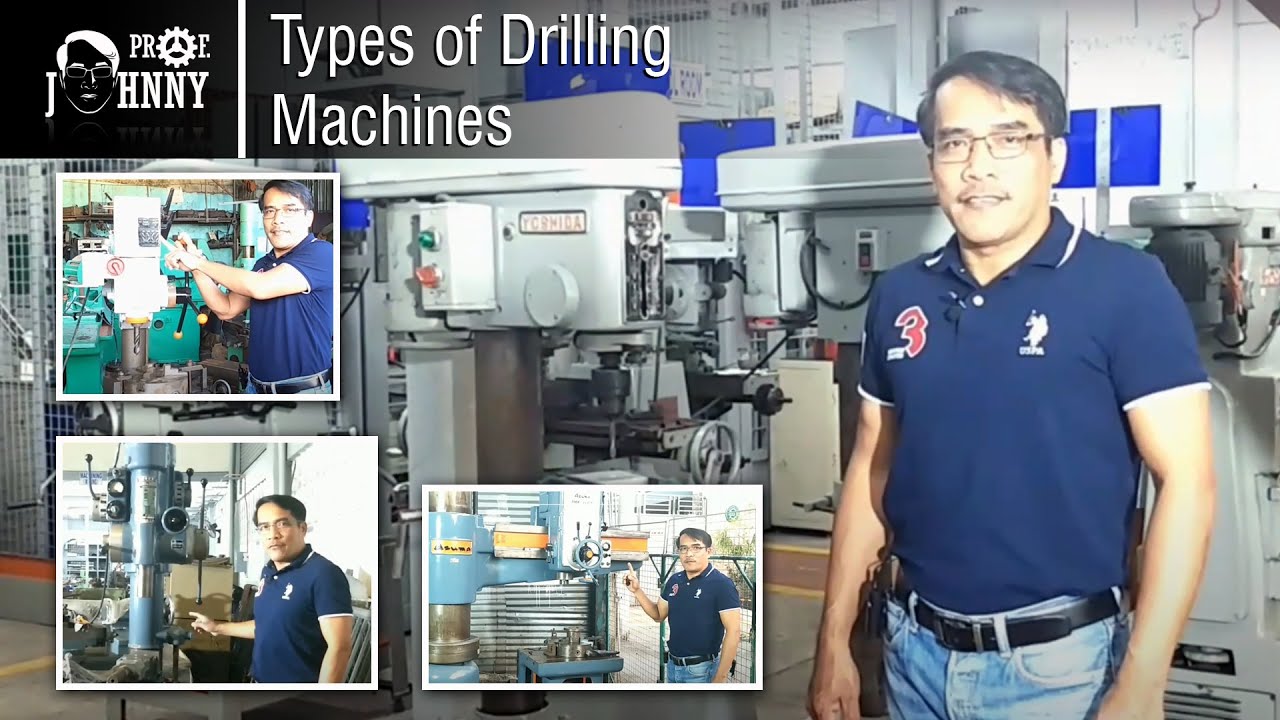 Types of Drilling Machines