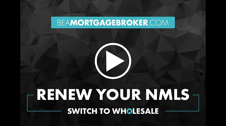 Renew Your NMLS License - Switch to Wholesale