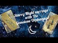 Starry Night earrings with The Gemstone Orphanage