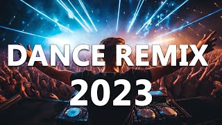 DANCE PARTY SONGS 2023 - Mashups & Remixes Of Popular Songs - DJ Remix Club Music Dance Mix 2023