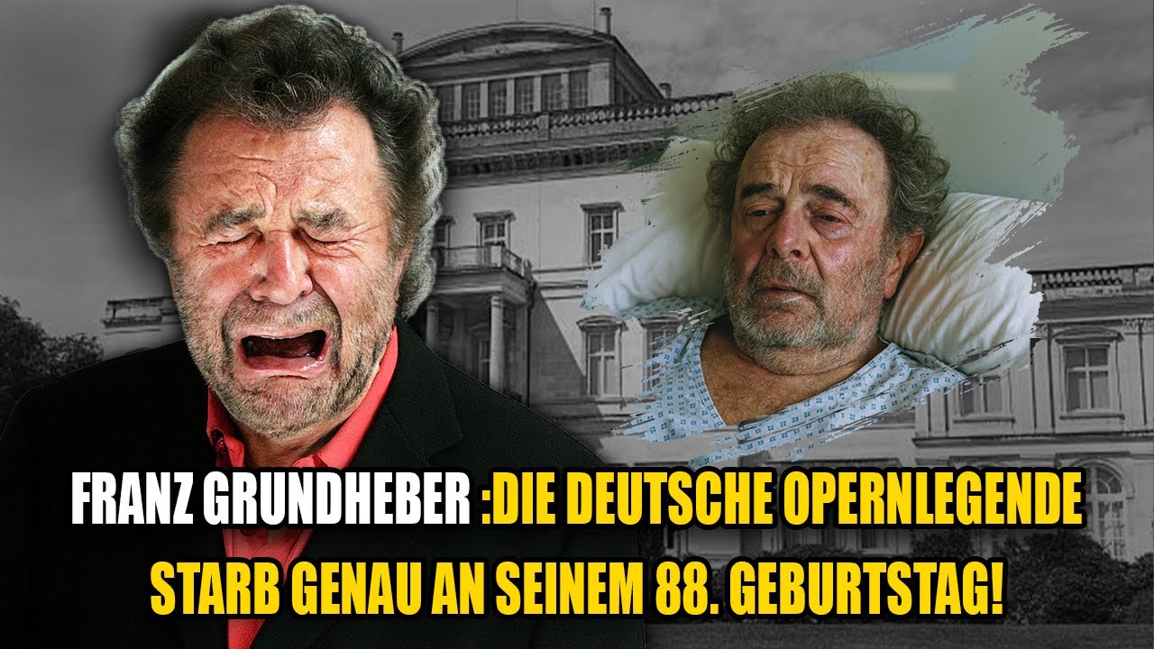 Franz Grundheber Die Deutsche Opernlegende Starb Genau An Seinem 88  Geburtstag!