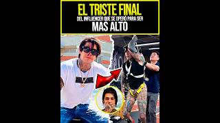El TRISTE FINAL de Jeferson Cossio… el influencer que se OPERÓ para ser MÁS ALTO 😢📱