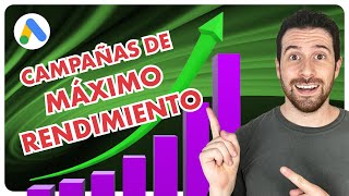 Guía completa para crear campañas de Máximo Rendimiento (Performance Max) y como estructurarlas