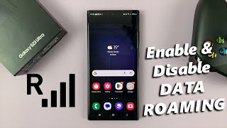 How To Enable / Disable Data Roaming On Samsung Galaxy S23's