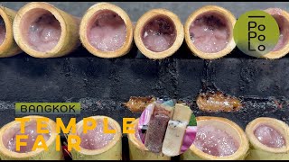 'Kao Larm', A Dessert in a Bamboo Tube! | BKK Temple Fair