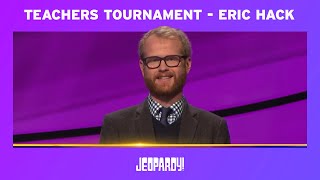 Jeopardy Teachers Tournament  Eric Hack  Jeopardy