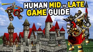 Human Mid to Late Game Guide