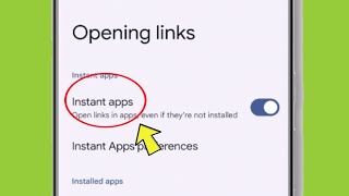 एंड्रॉइड फोन में लिंक खोलने में इंस्टेंट ऐप्स क्या है screenshot 4