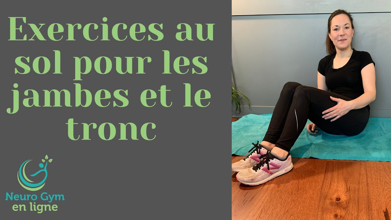 Exercices au sol pour les jambes et le tronc (pour réduire la spasticité et pour le renforcement)